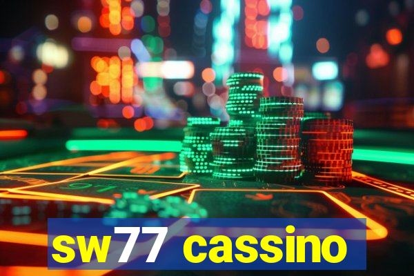 sw77 cassino